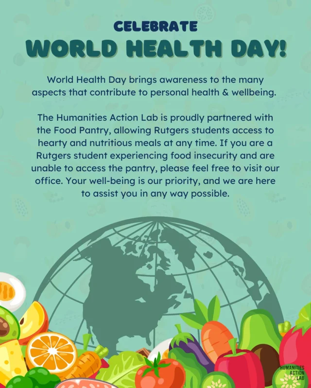 As we continue to celebrate World Health Day, we would like to remind you all of the resources provided on campus! The Rutgers Food Pantry has continuously provided support to those who may be facing food insecurity or may not be able to afford healthy meals by creating a safe environment where students and staff are welcome. If you are in need, feel free to stop by!

🔗 Check out our website to read more about local activism and national issues.
🔔 Follow us for updates on local events and information about our service projects!

#WorldHealthDay #FoodSecurity #StudentPantry #Pantry+ #RutgersNewark #HumanitiesActionLab